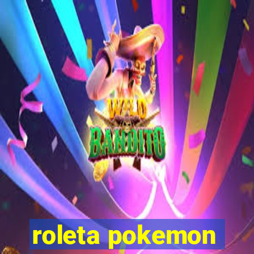 roleta pokemon